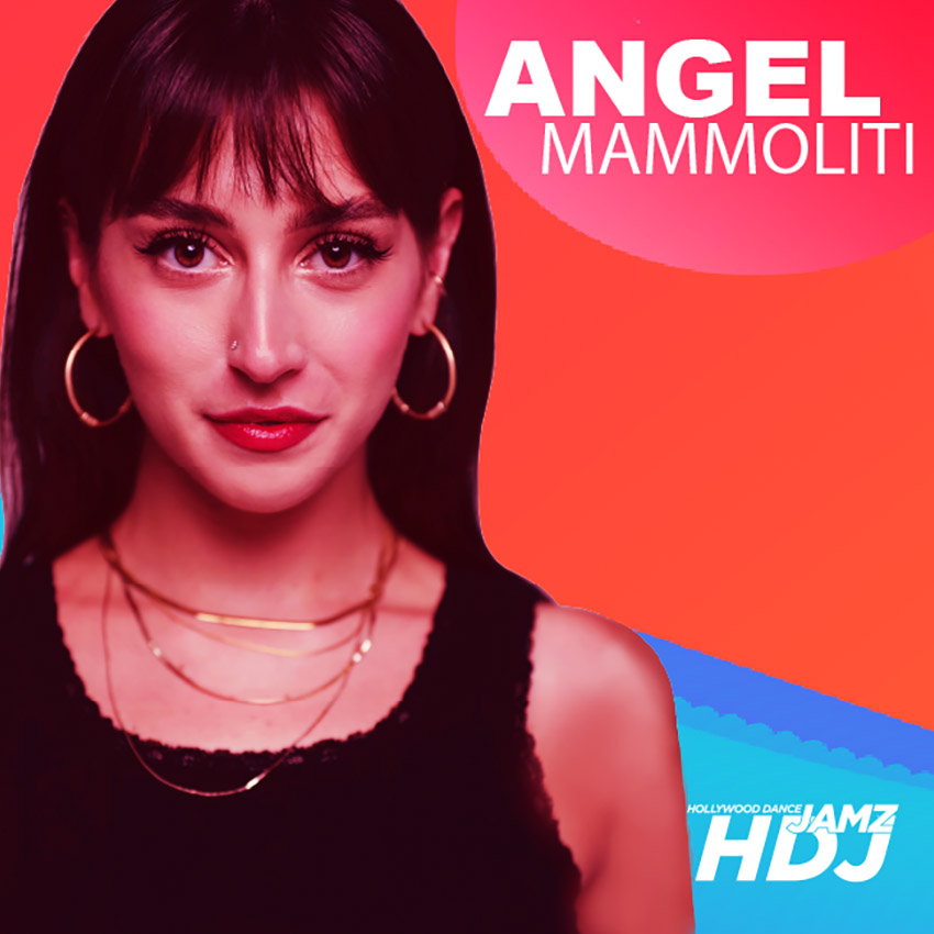 Angel Mammoliti - Hollywood Dance Jamz Faculty